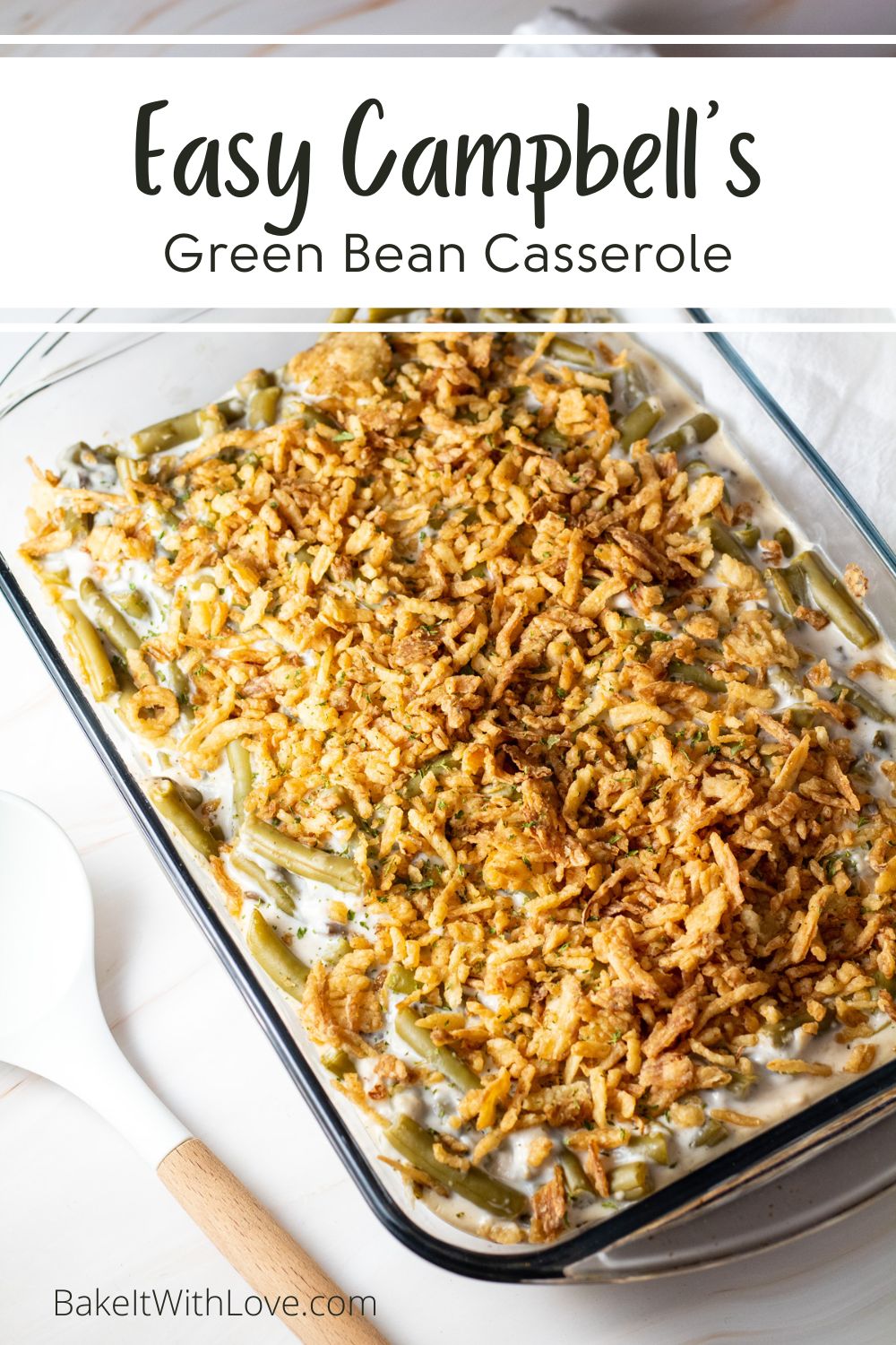 Campbell's Green Bean Casserole | Bake It With Love