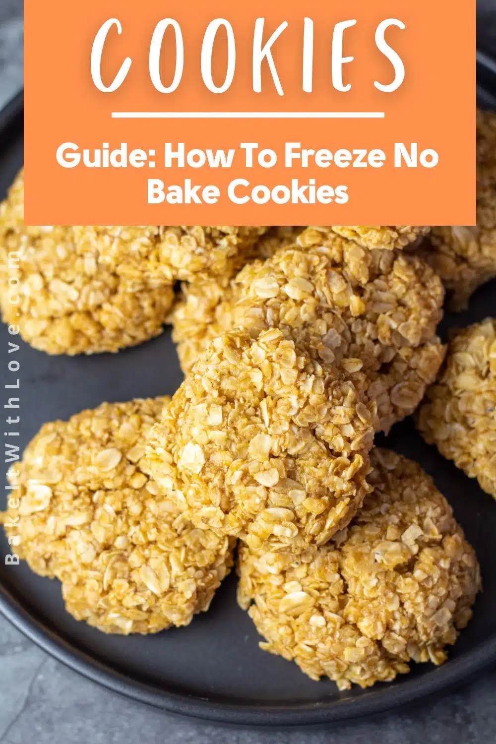 Pin image with text of no bake cookies.