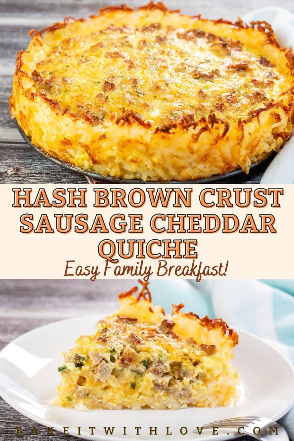 Hash Brown Crust Sausage Cheddar Quiche: Perfect For Brunch