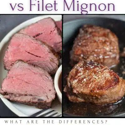 Pin split imagewith text showing Chateaubriand vs Filet Mignon.