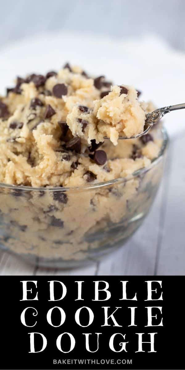 Edible Cookie Dough | Bake It With Love