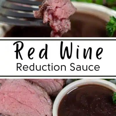 Pin image with text of red wine reduction sauce.