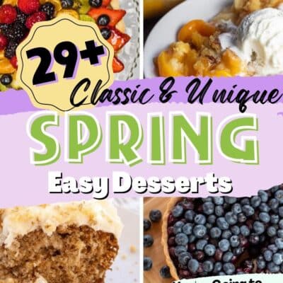 Pin split image with text showing different spring desserts to make.