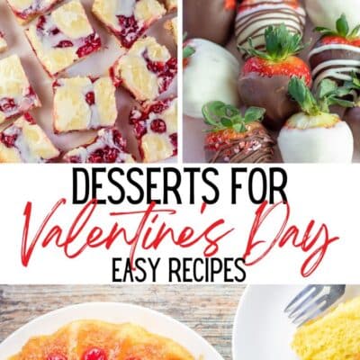 Pin split image with text showing different Valentine's day desserts.