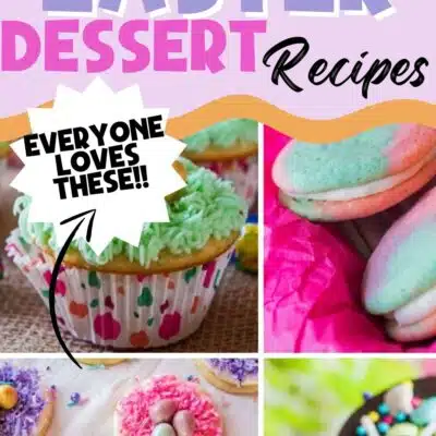 Best Easter desserts pin with collage image and text title featuring fun and easy to make dessert ideas.