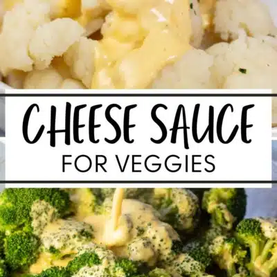 Pin split image with text showing cheese sauce with different vegetables.