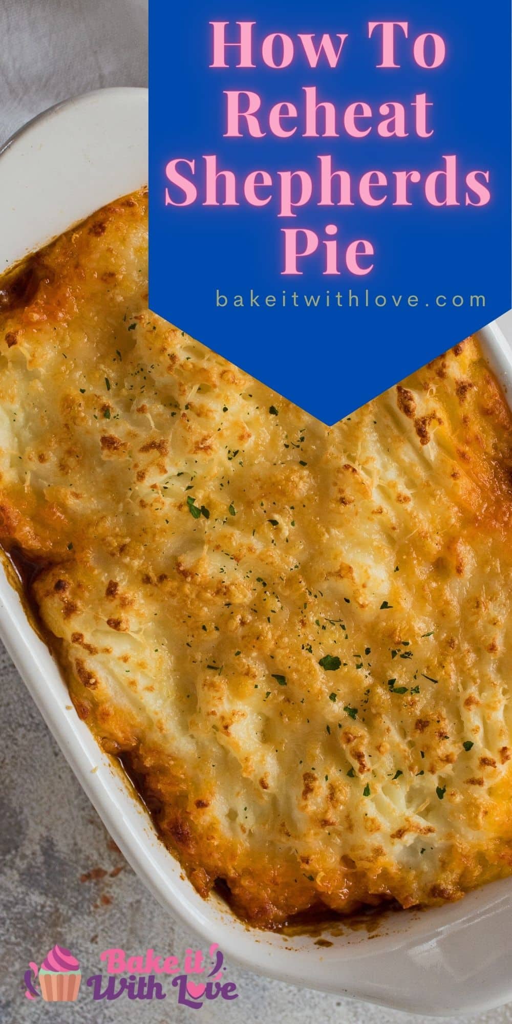 how-to-reheat-shepherd-s-pie-a-complete-step-by-step-guide-bake-it