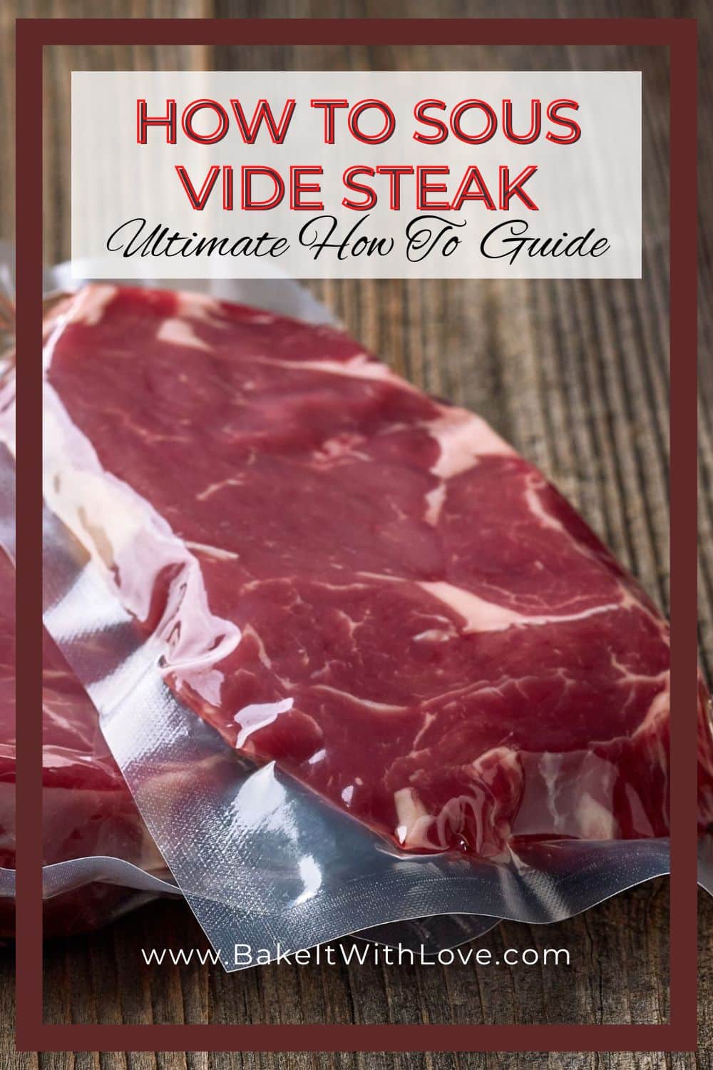 How To Sous Vide Steak: A Guide With Tips, Tricks, & More