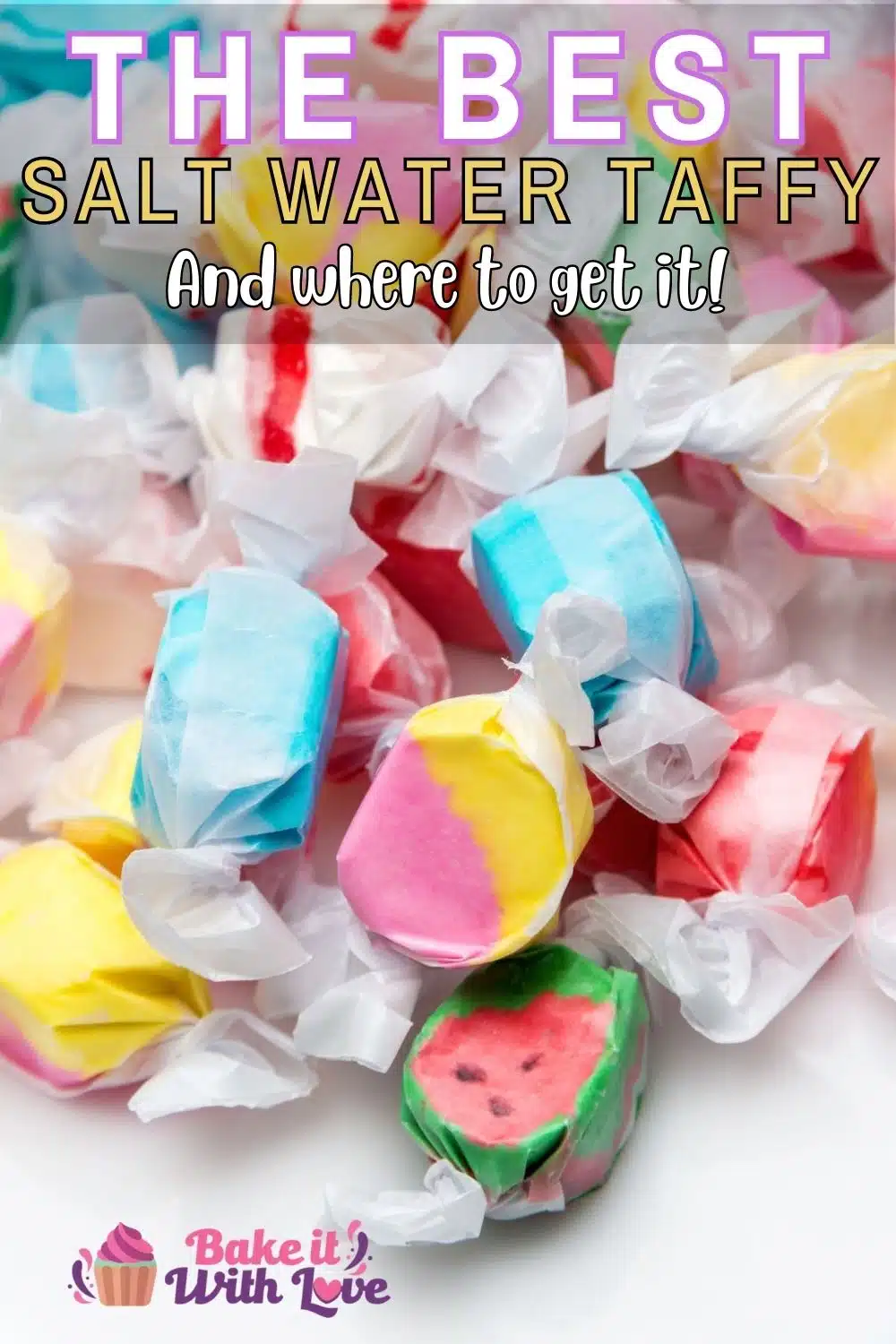 Pin image with text of assorted salt water taffy.