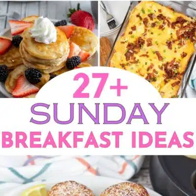 Pin split image with text overlay showing different ideas for Sunday breakfasts.