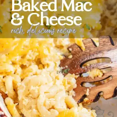 Paula Deen's Macaroni and Cheese recipe pin featuring the macaroni being served from the baking dish and text title overlay.