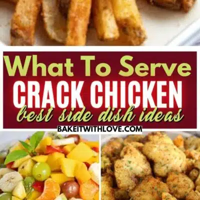 What to serve with crack chicken pin featuring collage image and Cajun fries.