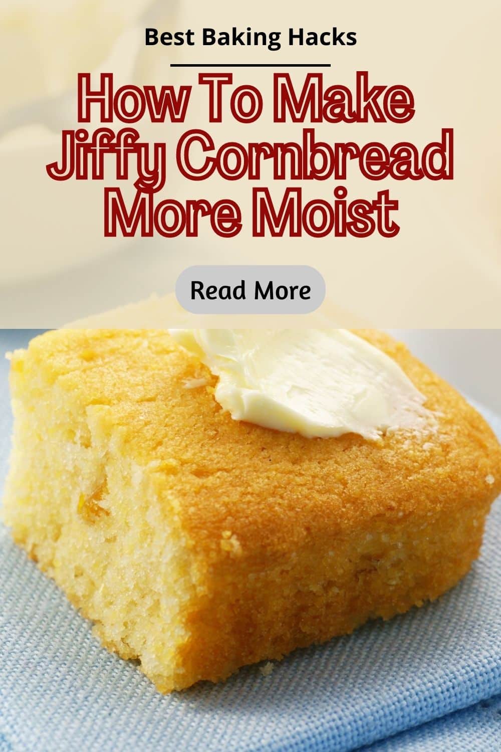 How To Make Jiffy Cornbread More Moist | Bake It With Love