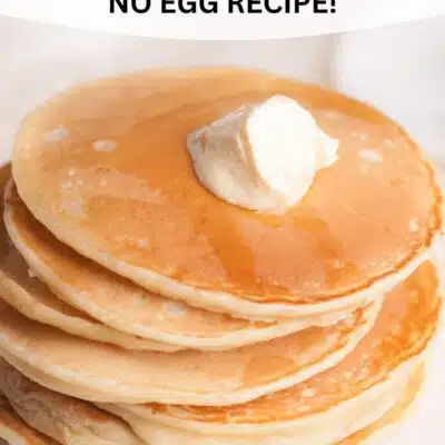 Pin image with text of a stack of pancakes made without eggs.