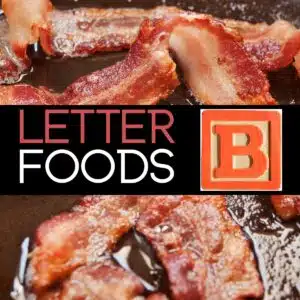 Square image for foods that start with the letter b.