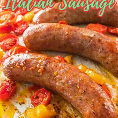 Pin for how to cook Italian sausages.