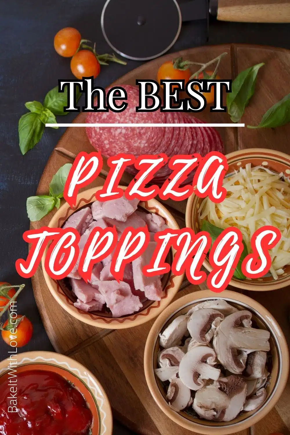 Best Pizza Toppings Meats, Cheeses, Vegetables, Sauces, & More