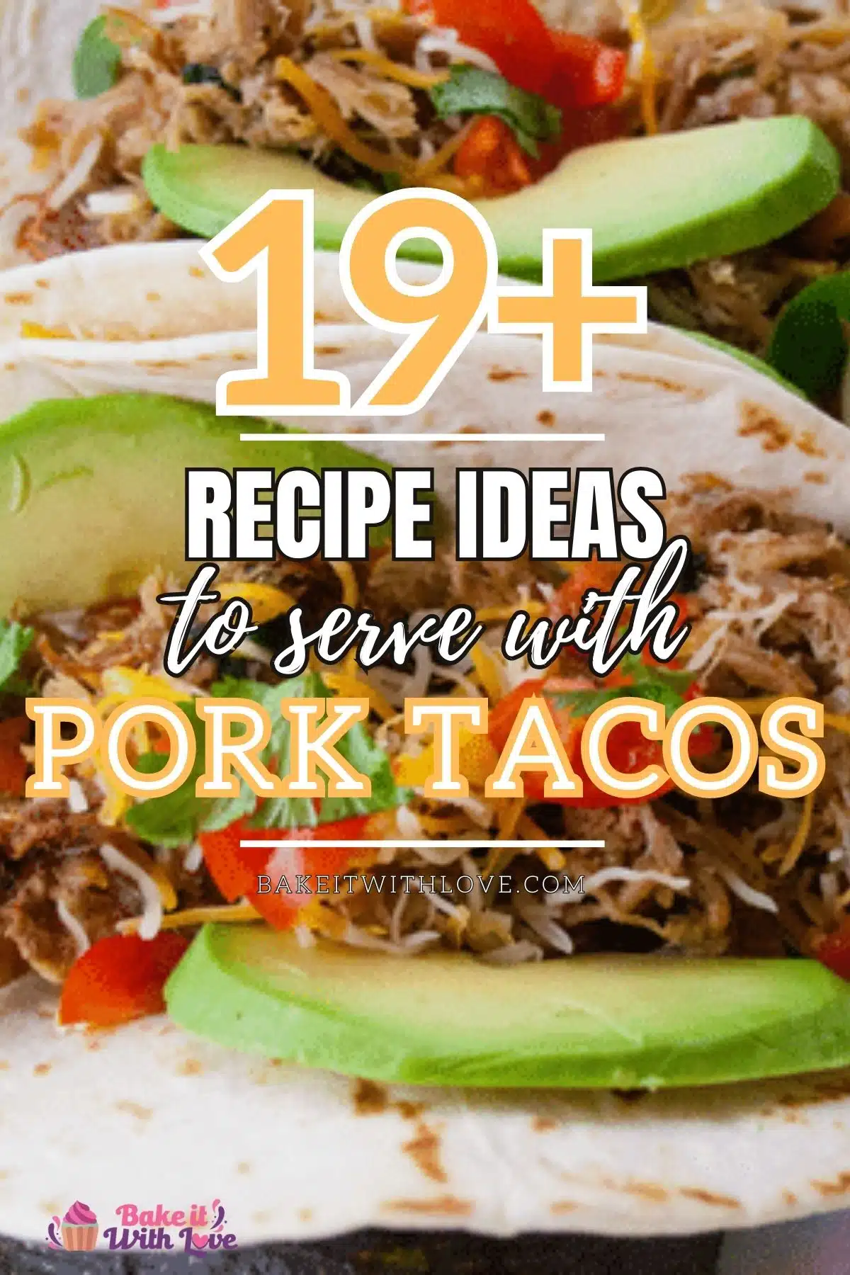 Tall pin image with text for what to serve with pork tacos.