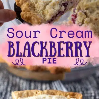 Pin image with text showing sour cream blackberry pie.