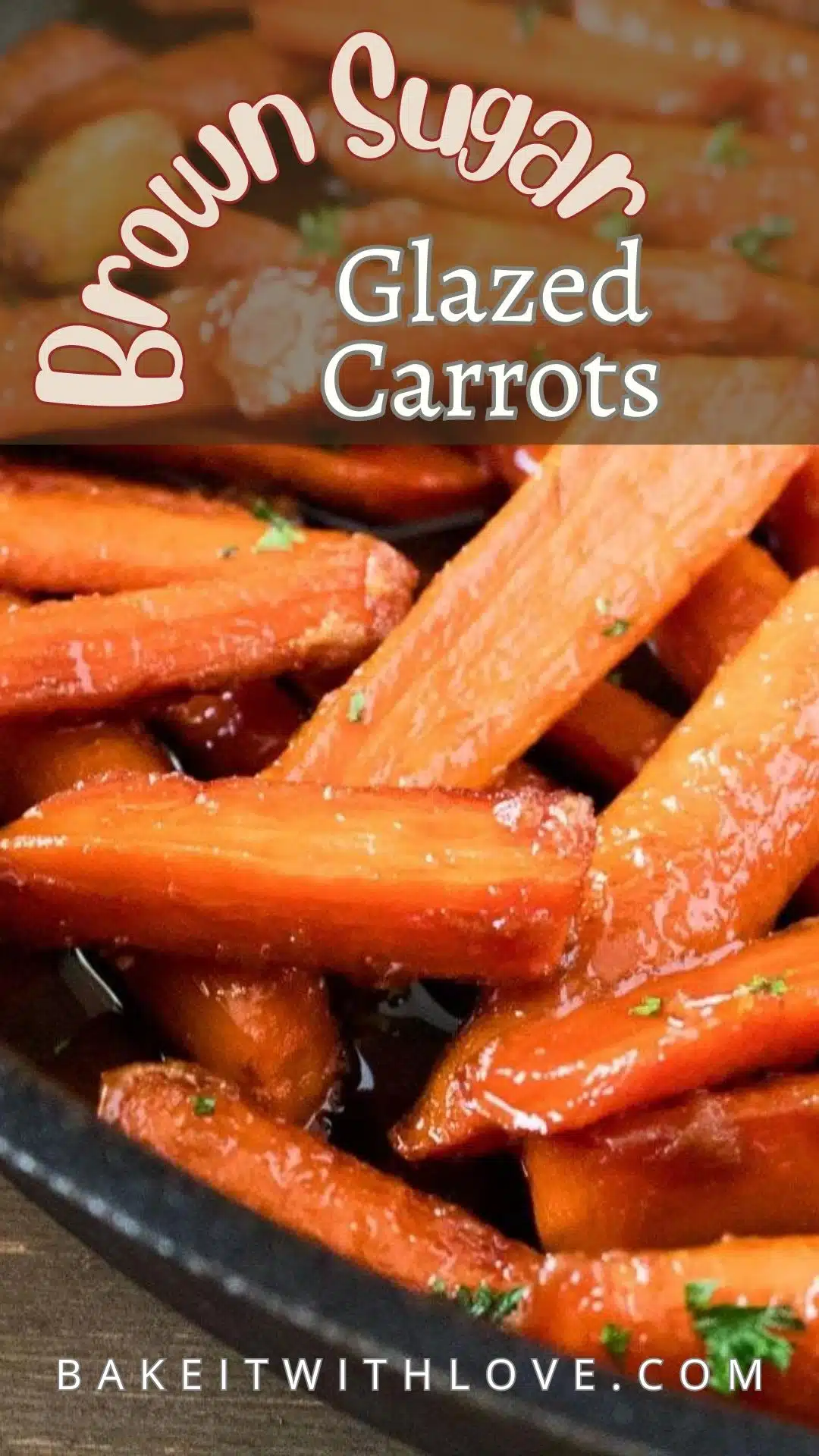 Pin image with text of brown sugar glazed carrots.