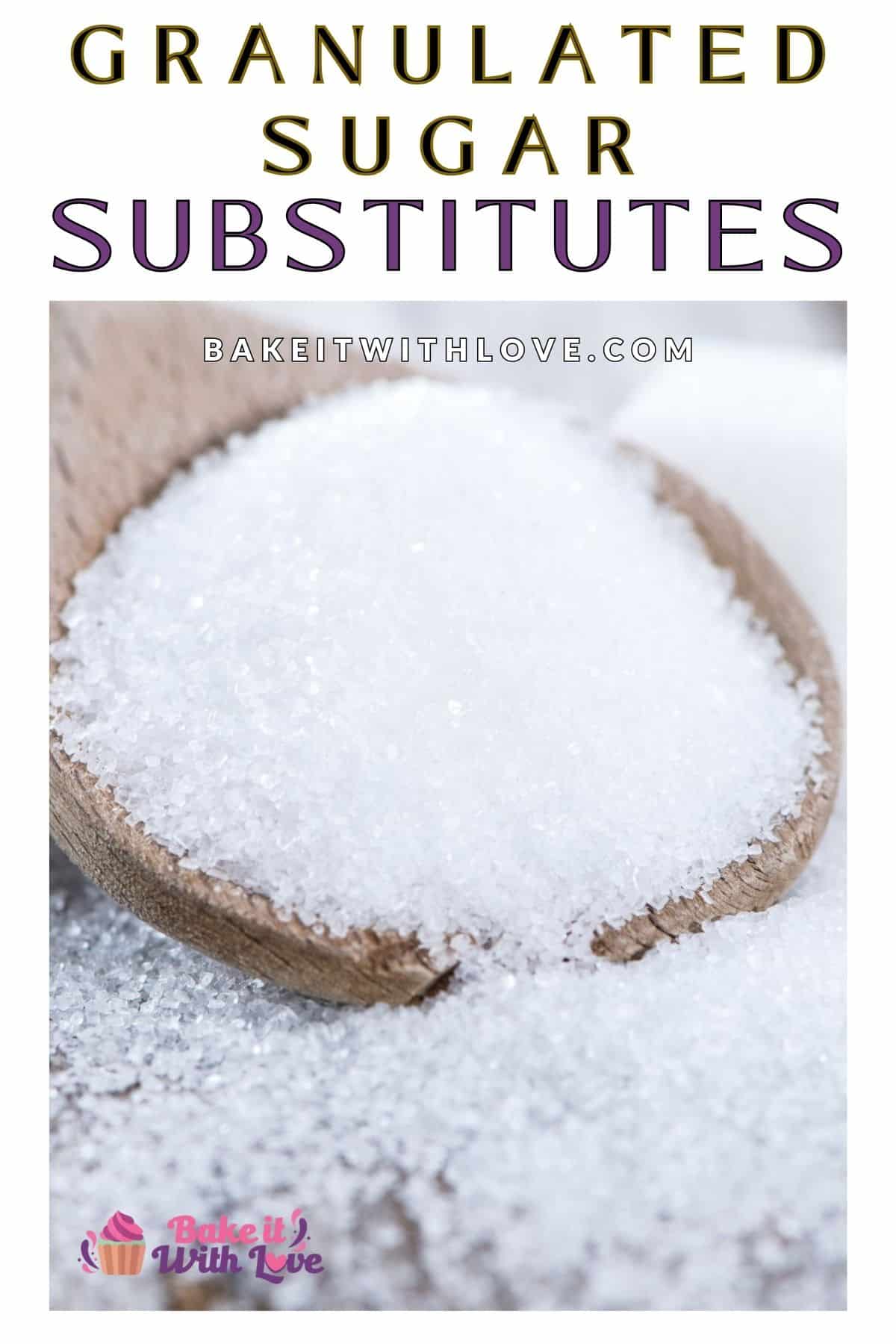 Best Granulated Sugar Substitute: 15+ Great Alternatives To Use