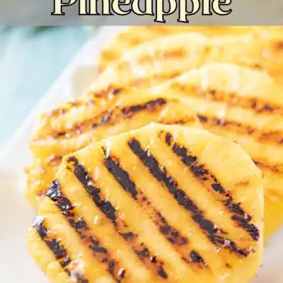 Pin image with text of grilled pineapple.