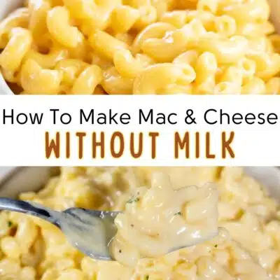 Pin image with text showing mac & cheese images, for the how to make mac & cheese without milk.
