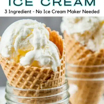 Pin image with text of no churn vanilla ice cream in a ice cream cone.