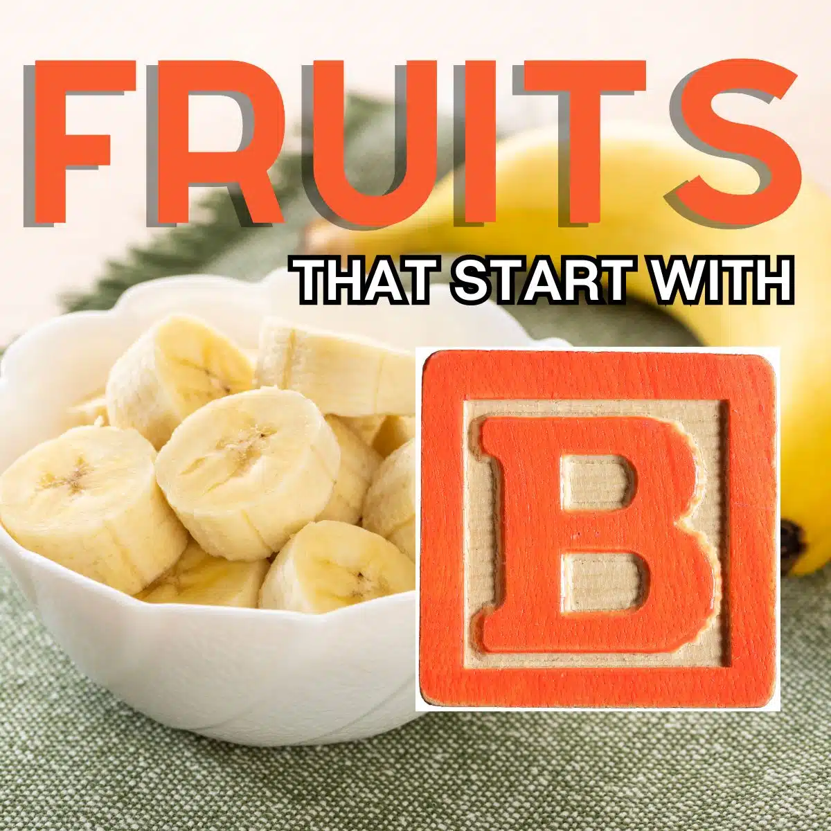 Firkantet billede for frugter, der starter med bogstavet B, med banan.
