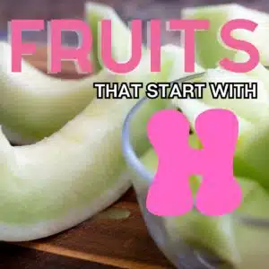 Square image for fruits that start with the letter H.
