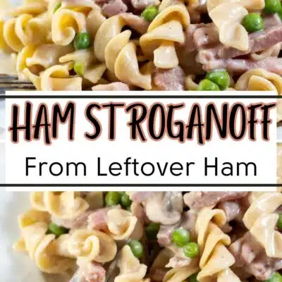 Pin split image with text of leftover ham stroganoff.