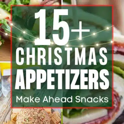 Pin split image with text showing different Christmas make ahead appetizers you can make.