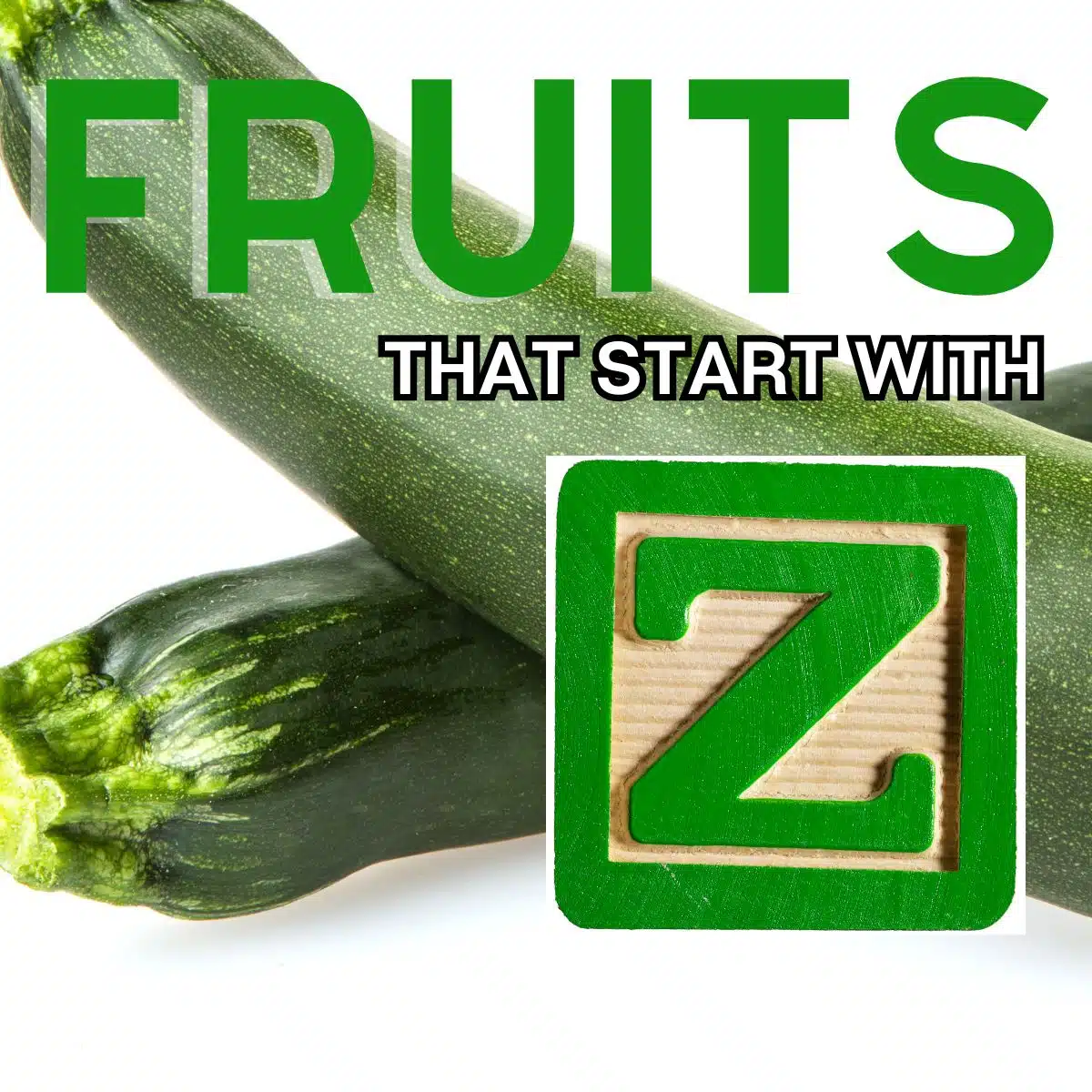 Gambar persegi untuk buah-buahan yang dimulai dengan huruf z, menampilkan zucchini.
