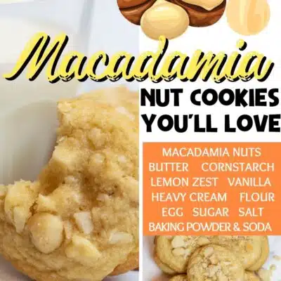 Best macadamia nut cookies recipe pin with ingredients listed and two images of the baked cookies.