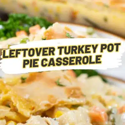 Pin image with text of leftover turkey pot pie casserole.