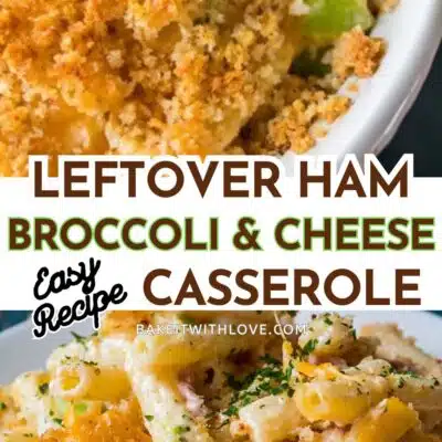 Pin image with text of a casserole dish of leftover ham cheese and broccoli.