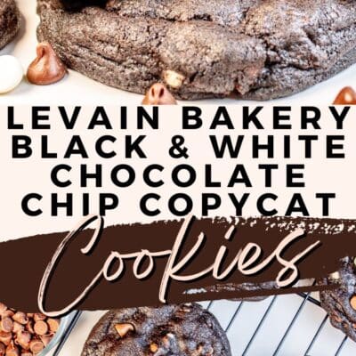 Best Levain Bakery black and white chocolate chip cookies pin with two images of the tasty cookies and text title divider.