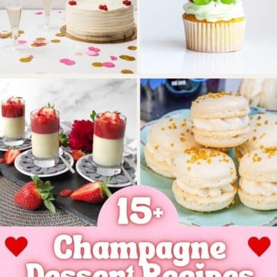 A pink 'Champagne Dessert Recipes' pin with a four image collage showing champagne cake, a champagne cupcake, champagne panacotta, and champagne macarons.