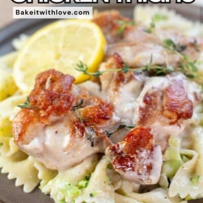 Pin image showing plated lemon & thyme chicken thighs over bow-tie pasta